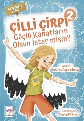 Çilli Çirpi - 2 / Güçlü Kanatların Olsun İster Misin ?