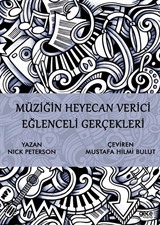 Müziğin Heyecan Verici Eğlenceli Gerçekleri