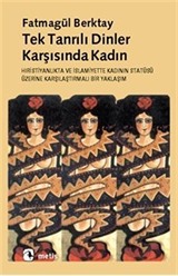 Tek Tanrılı Dinler Karşısında Kadın