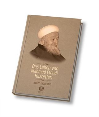 Mahmud Efendi Hazretlerinin Hayatı (Almanca)