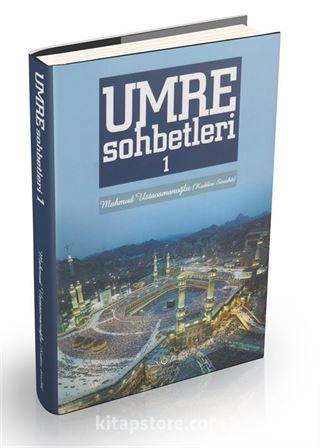 Umre Sohbetleri (1. Cilt)