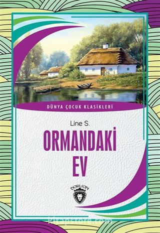 Ormandaki Ev