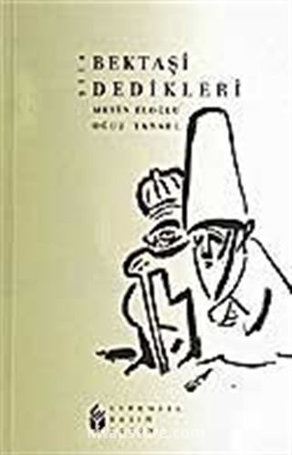 Bektaşi Dedikleri