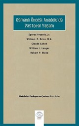 Osmanlı Öncesi Anadolu'da Pastoral Yaşam