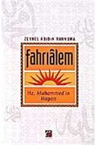 Fahrialem / Hz. Muhammed'in Hayatı