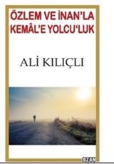 Özlem Ve İnan'la Kemal'e Yolcu'luk