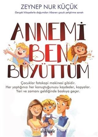 Annemi Ben Büyüttüm