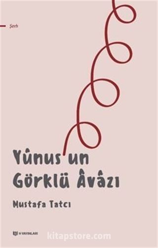 Yunus'un Görklü Avazı