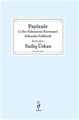 Payizxer, Li Ser Salnameya Kurmanci Xebateka Folklorik