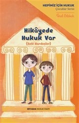 Hikayede Hukuk Var (Sesi Kardeşler) / Ciltli