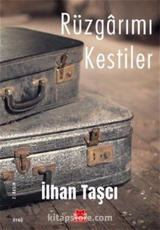 Rüzgarımı Kestiler