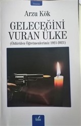 Geleceğini Vuran Ülke