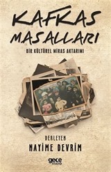 Kafkas Masalları / Bir Kültürel Miras Aktarımı