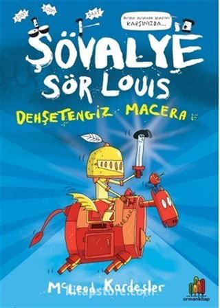 Şövalye Sör Louıs: Dehşetengiz Macera