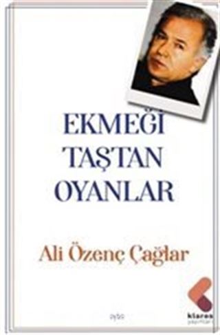 Ekmeği Taştan Oyanlar