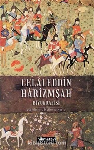 Celaleddin Harizmşah Biyografisi