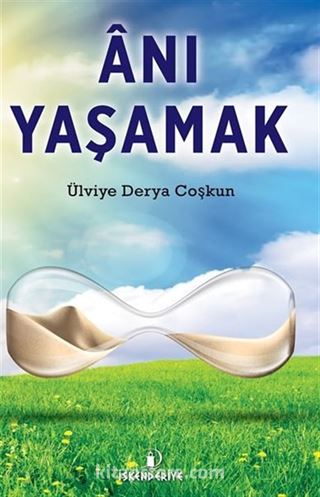 Anı Yaşamak