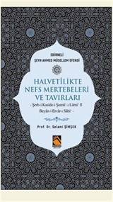 Halvetlikte Nefs Mertebeleri ve Tavırları