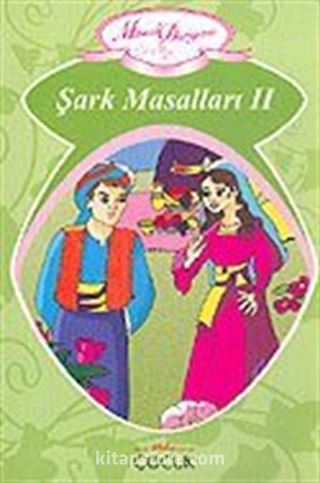 Şark Masalları II