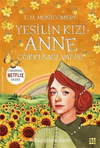 Yeşilin Kızı Anne 7 Gökkuşağı Vadisi