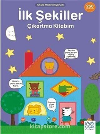 İlk Şekiller Çıkartma Kitabım- 250 Çıkartma