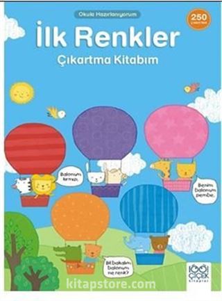 İlk Renkler Çıkartma Kitabım- 250 Çıkartma