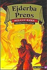 Ejderha Prens / Ejderha Prens I. Kitap