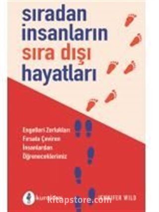 Sıradan İnsanların Sıra Dışı Hayatları