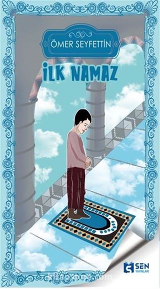 İlk Namaz