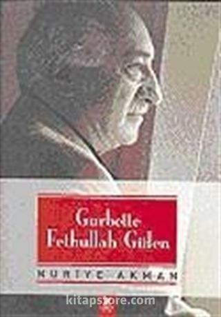 Gurbette Fethullah Gülen