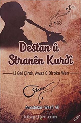 Destan ü Stranen Kurdi