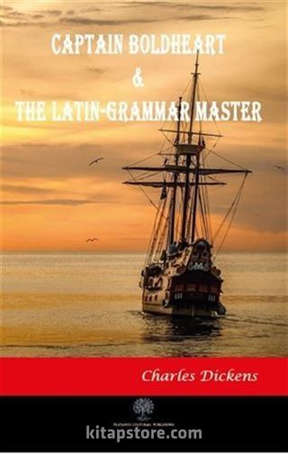 Captain Boldheart and The Latin-Grammar Master