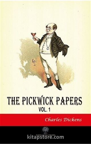 The Pickwick Papers Vol 1