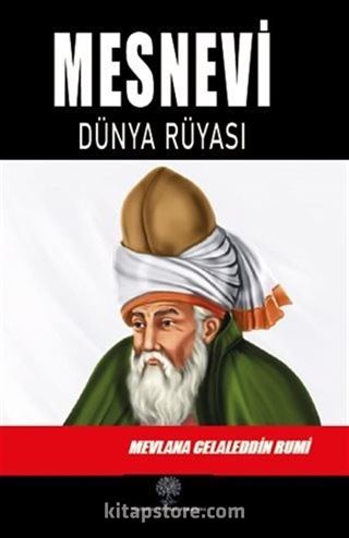 Mesnevi - Dünya Rüyası (Dördüncü Defter)