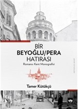 Bir Beyoğlu / Pera Hatırası