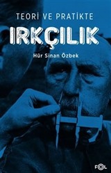 Teori ve Pratikte Irkçılık