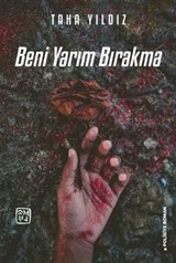 Beni Yarım Bırakma