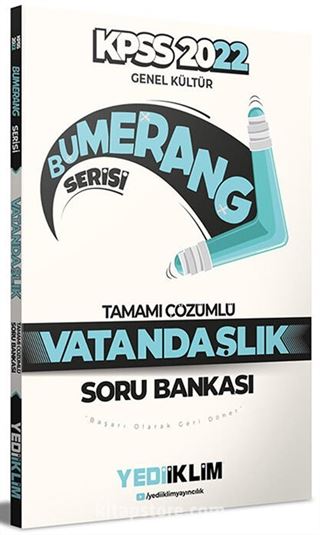 2022 KPSS Genel Kültür Bumerang Vatandaşlık Tamamı Çözümlü Soru Bankası