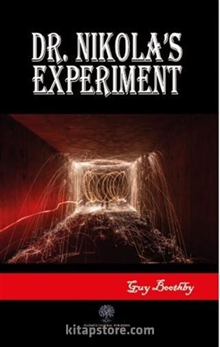 Dr. Nikola's Experiment