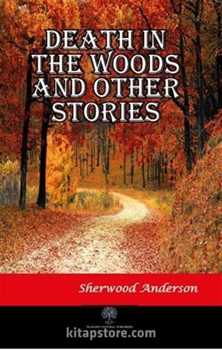 Death in the Woods and Other Stories