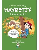 Büyük Macera / Hayretix Ormanlarda