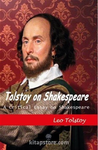 Tolstoy on Shakespeare