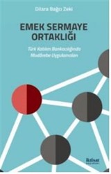 Emek Sermaye Ortaklığı - Türk Katılım Bankacılığında Mudarebe Uygulamaları