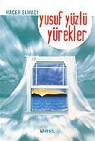 Yusuf Yüzlü Yürekler