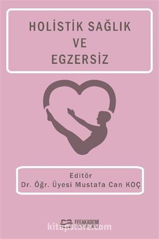 Holistik Sağlık ve Egzersiz