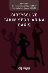 Bireysel ve Takım Sporlarına Bakış