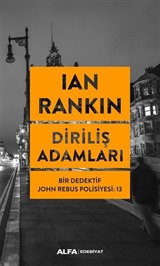 Diriliş Adamları / Bir Dedektif John Rebus Polisiyesi 13