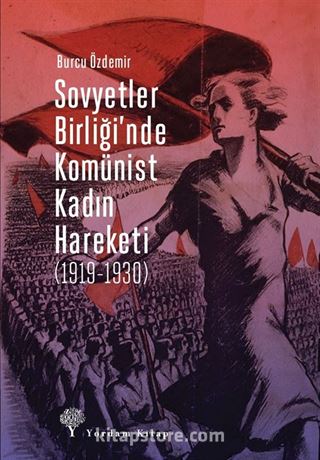 Sovyetler Birliği'nde Komünist Kadın Hareketi (1919-1930)