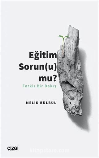 Eğitim Sorun(u) mu?