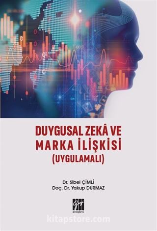 Duygusal Zeka ve Marka İlişkisi (Uygulamalı)